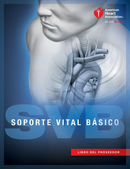 Spanish Basic Life Support (BLS) Provider Manual