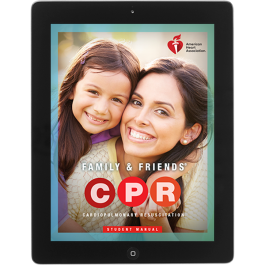 Family & Friends CPR Student Guide eBook | AHA